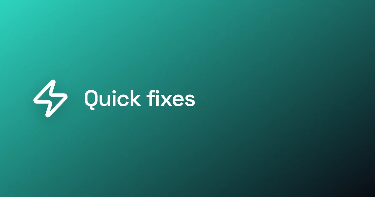 A lightning icon beside the label "Quick fixes" on a teal gradient - the icon-plus-label frame.