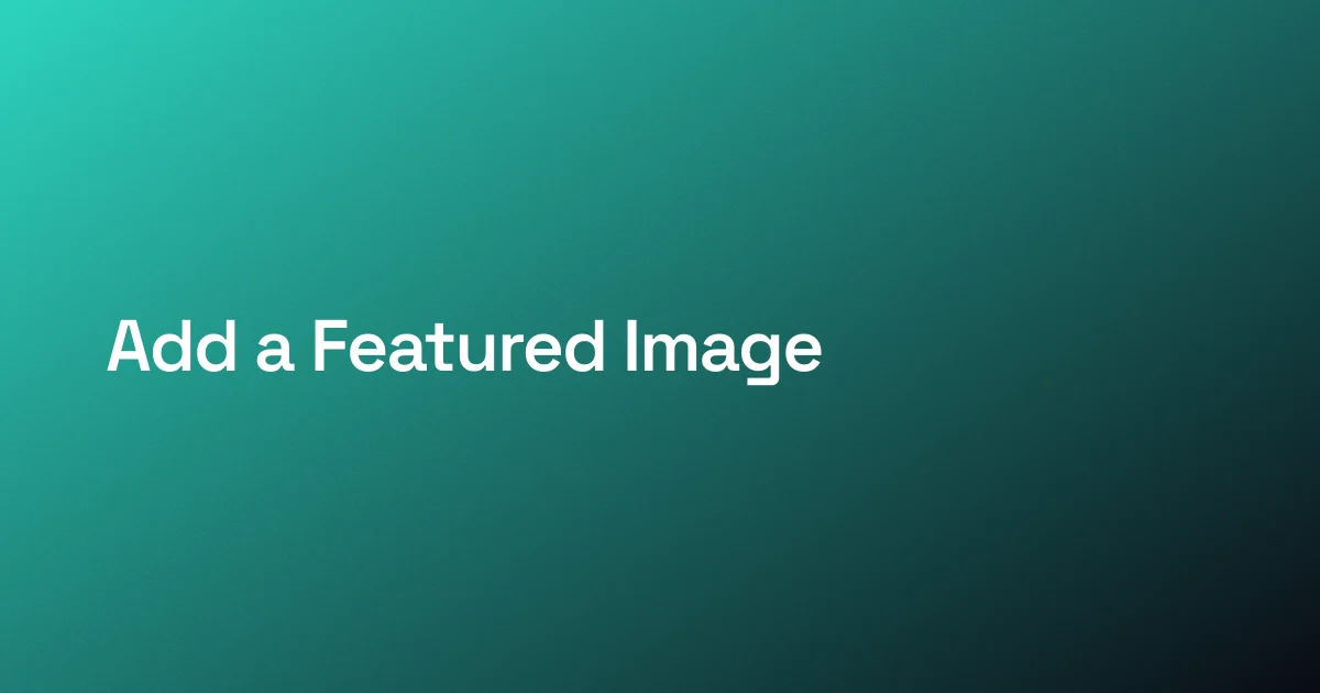 A left-aligned cover reading "Add a Featured Image", the instructional how-to move.