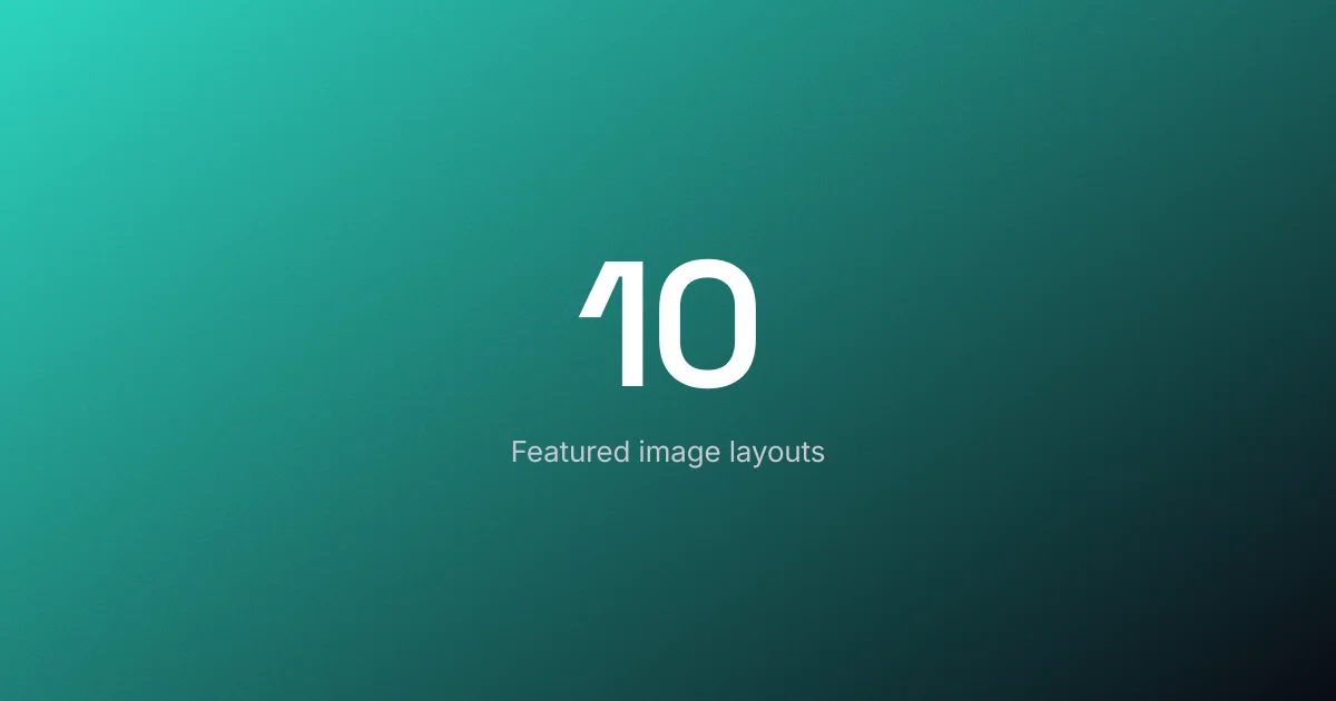 A huge "10" above a small label, the listicle move where the number is the hero.